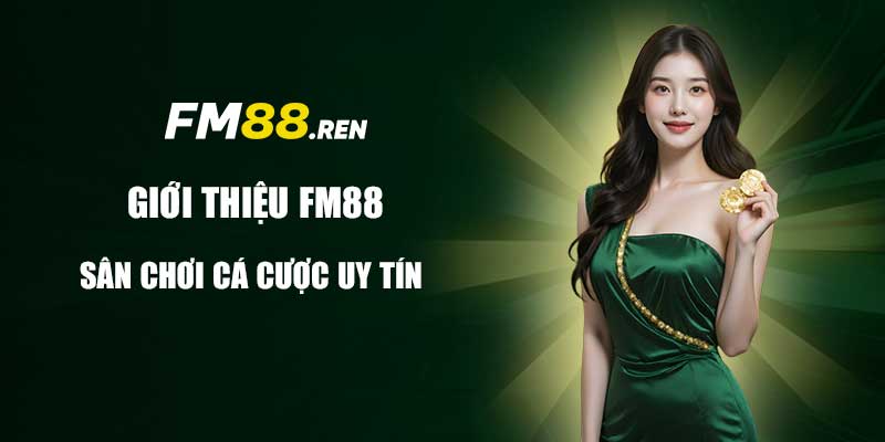 giới thiệu FM88