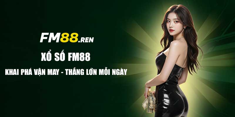 Xổ số fm88